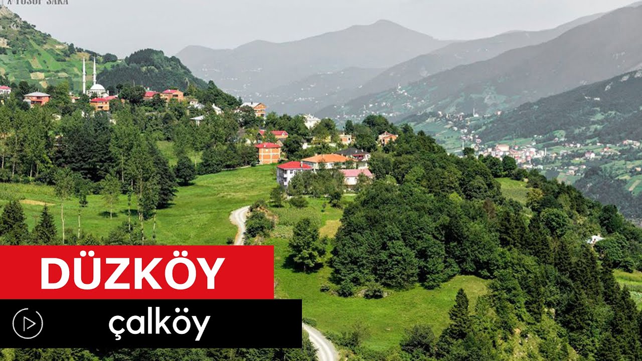 Çalköy, Düzköy-Trabzon