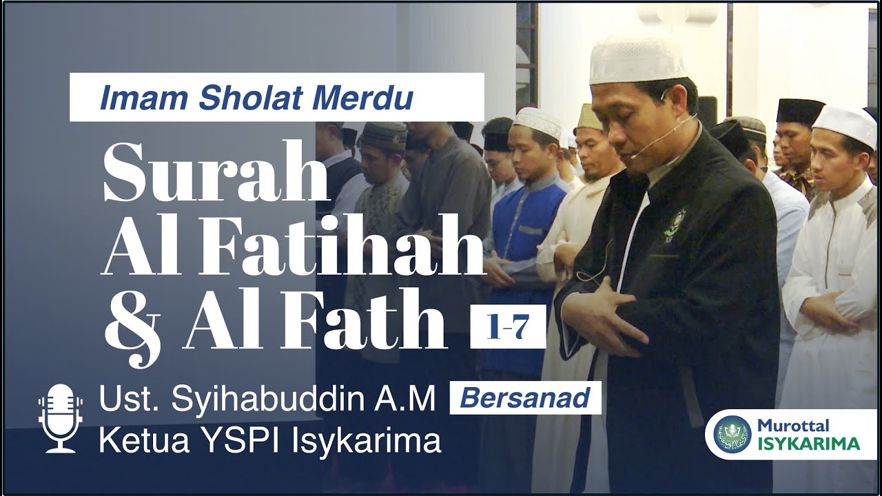 Imam Sholat Merdu Surah Al Fatiha & Al Fath 1-7 | Ust Syihabuddin A.M Al Hafidz
