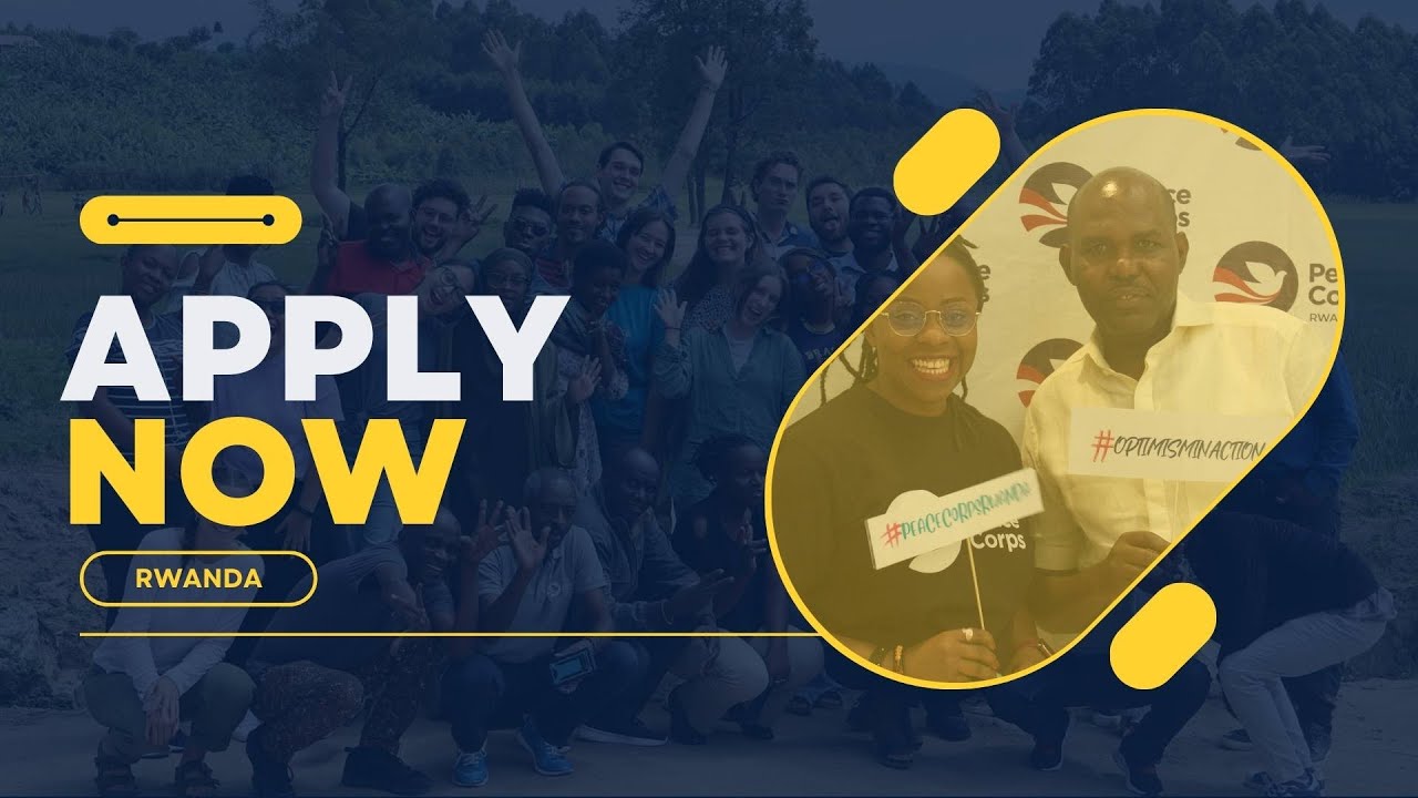 Apply to Peace Corps Rwanda