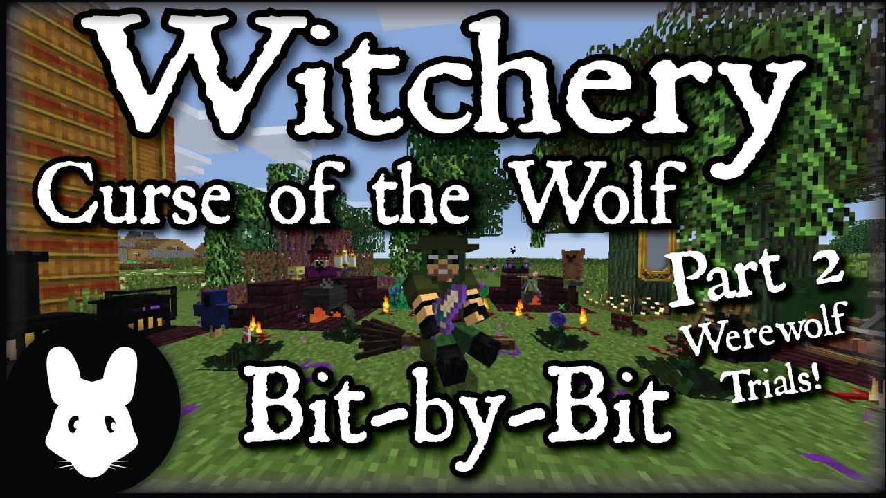 Witchery: Curse of the Wolf - Bit-by-Bit Part 2 (Werewolf Trials!)