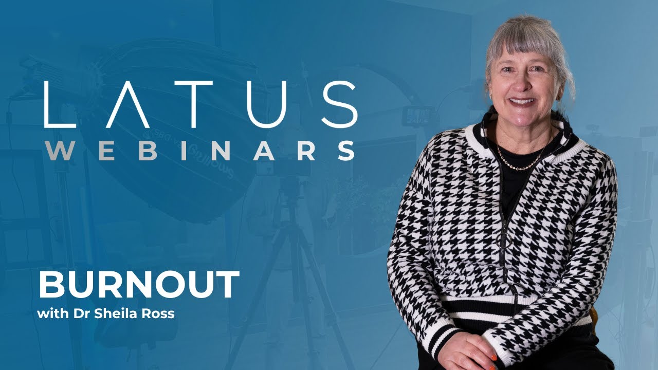 Burnout webinar with Dr Sheila Ross