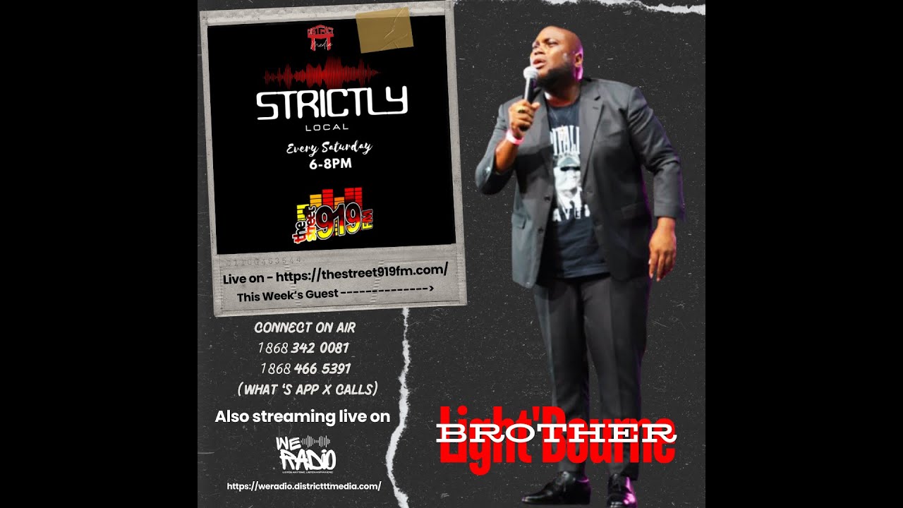 STRICTLY LOCAL RADIO SHOW with @DjFlexx868Official ft  Brother Light Bournes