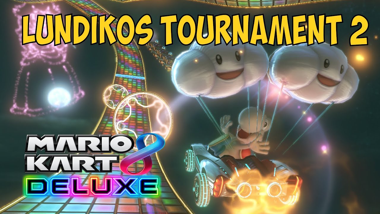 [MK8DX] LUNDIKOS TOURNAMENT #02