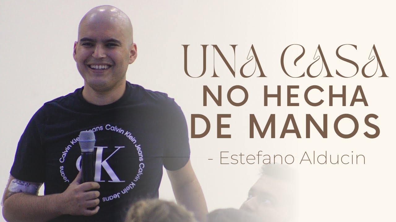 Una Casa No Hecha De Manos | Estefano Alducin | Reunión Por Zoom