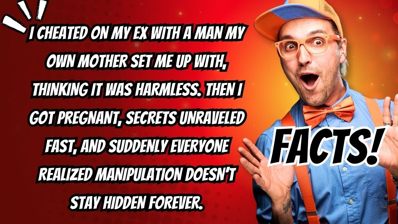 I cheated on my ex with a man my own mother set me up with, thinking it was harmless. Then I got