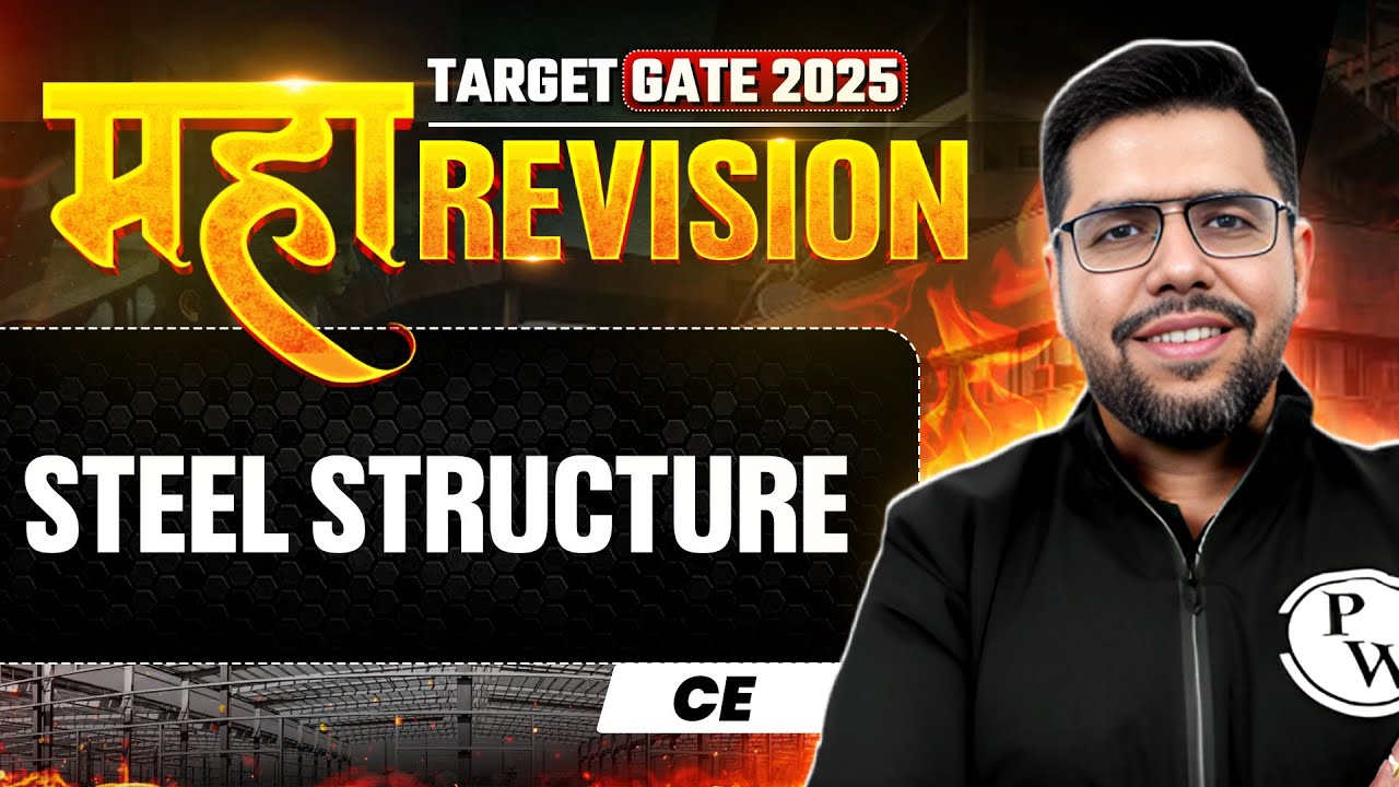 Steel Structure One Shot | Civil Engineering Maha Revision | Target GATE 2025