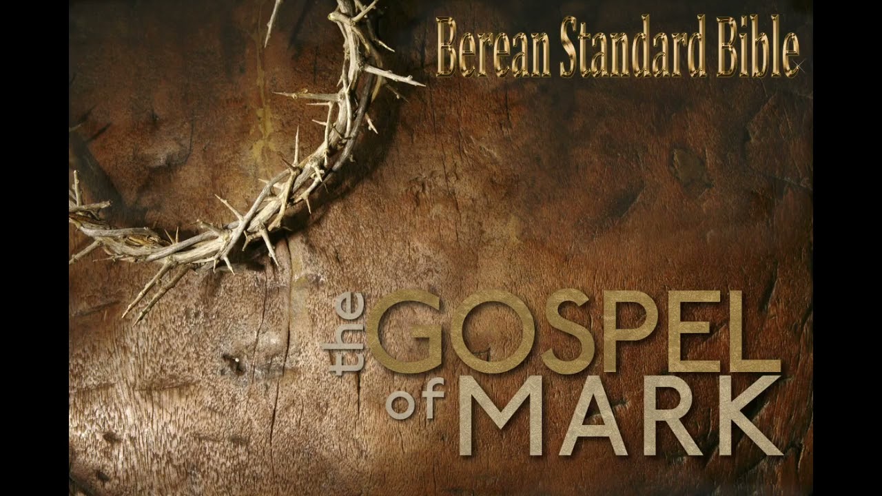 Listen to the Gospel of Mark BSB with Quiet Relaxing Music