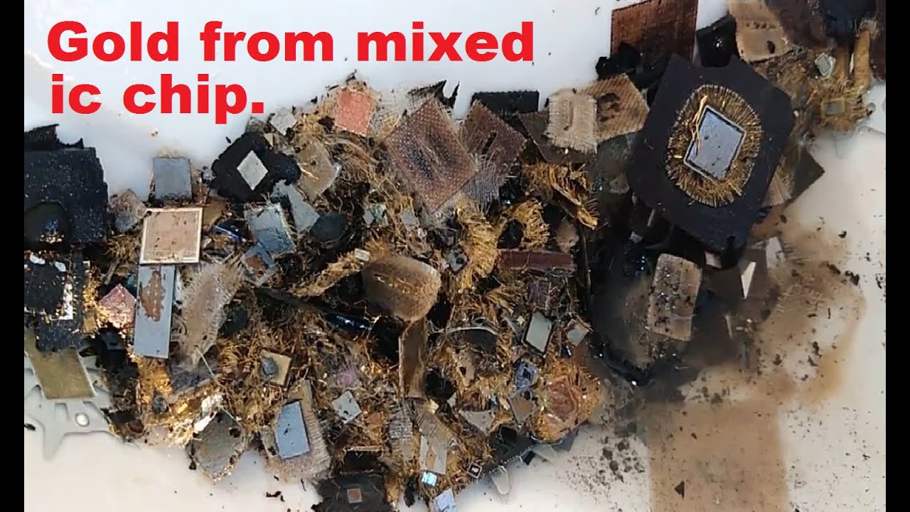 Gold from mixed Ic chip.