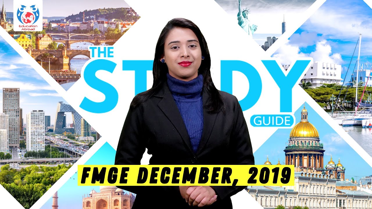 FMGE December 2019 | All you need to know about FMGE 2019 | The Study Guide | Education Abroad