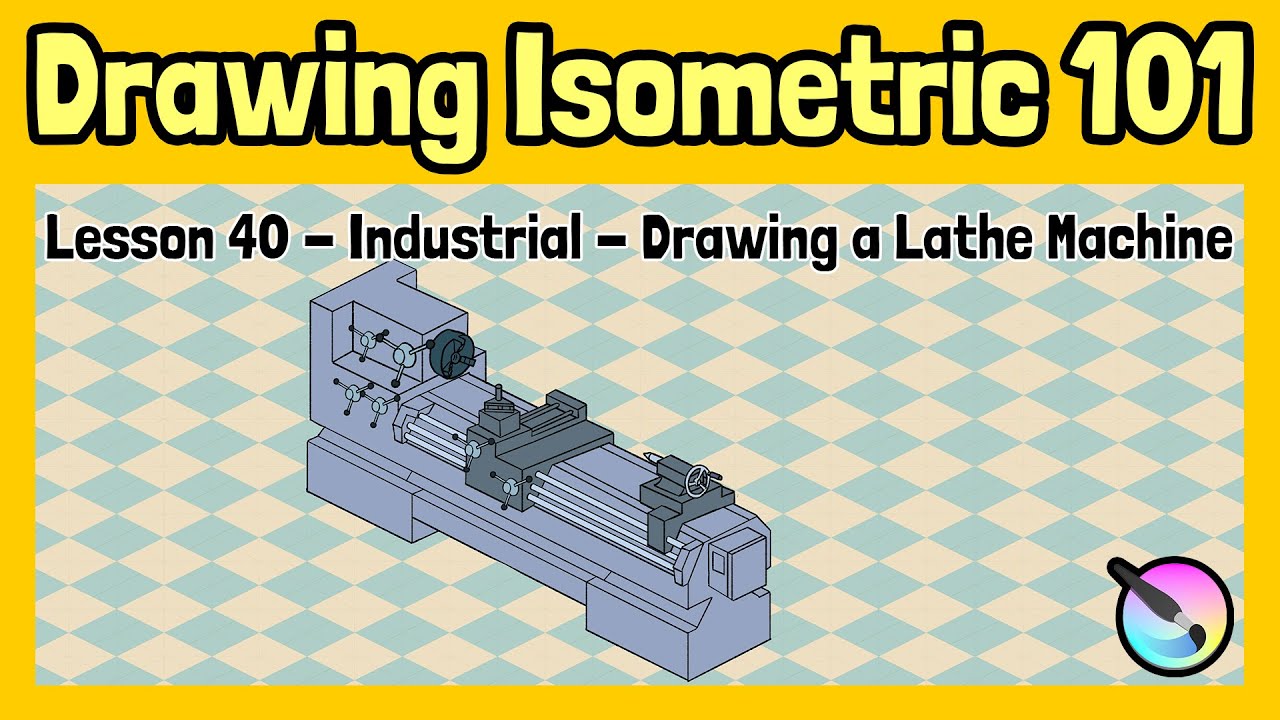 Lesson 40 - Industrial - Drawing a Lathe Machine