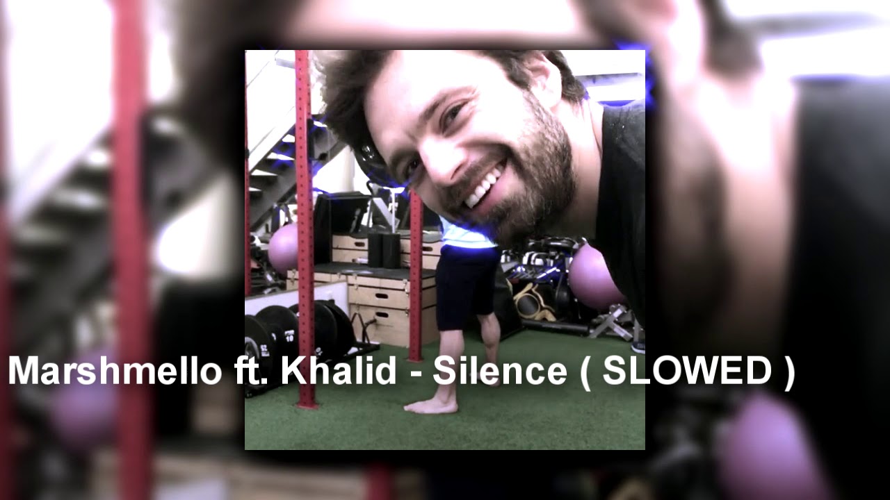 Marshmello ft. Khalid - Silence ( Slowed )