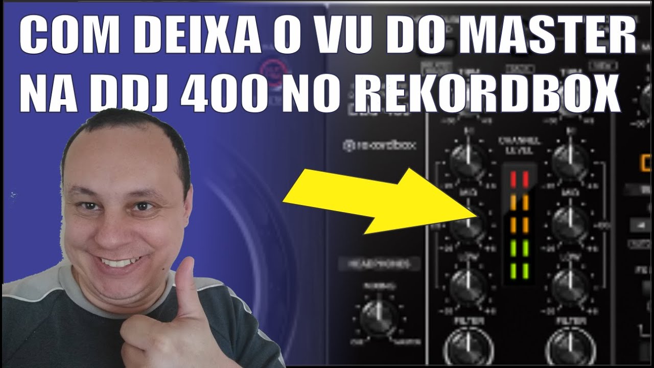 🎧🔊🎚 COM DEIXA O VU DO MASTTER NA DDJ 400 NO REKORDBOX