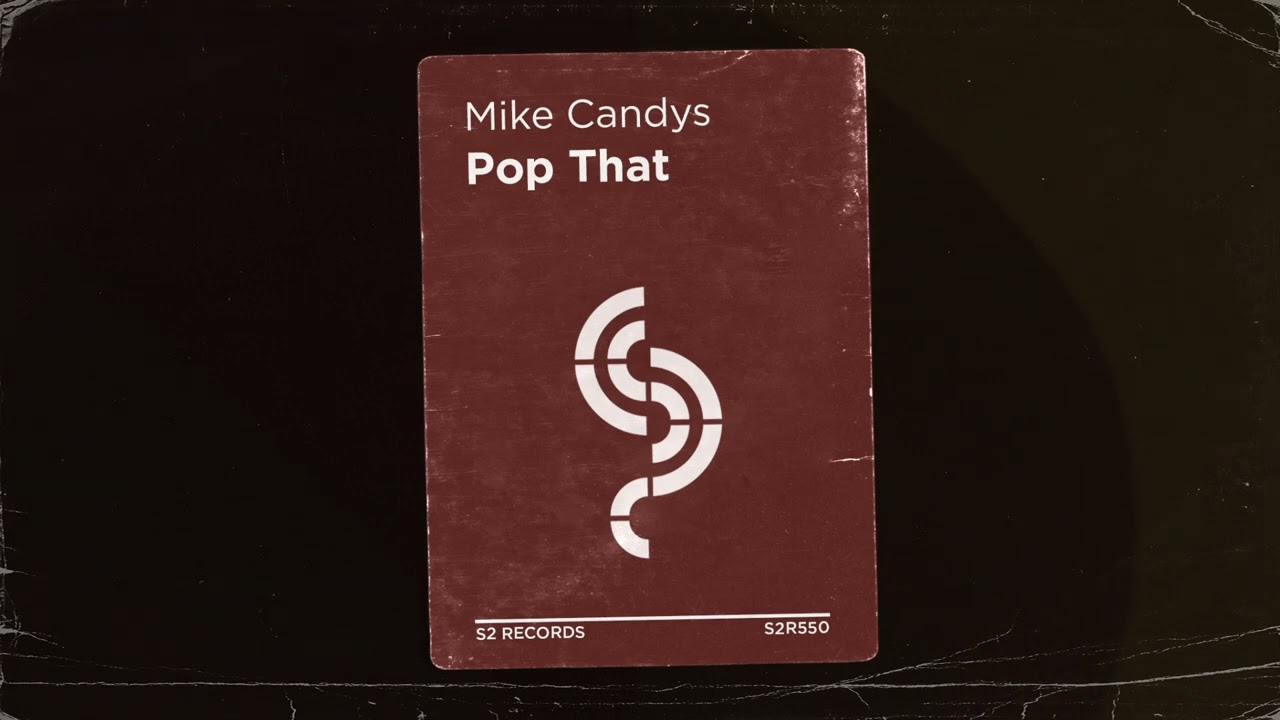 Mike Candys - Pop That