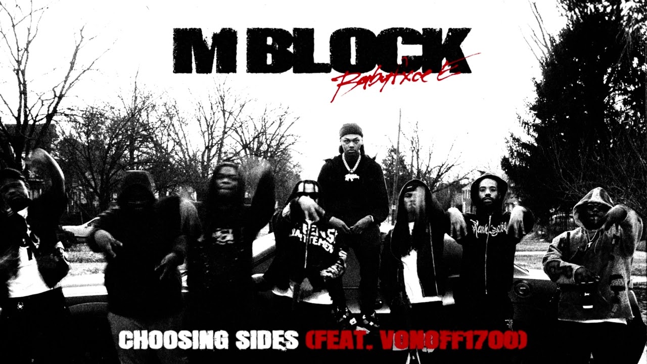 Babyfxce E - Choosing Sides (feat. VonOff1700) [Official Audio]