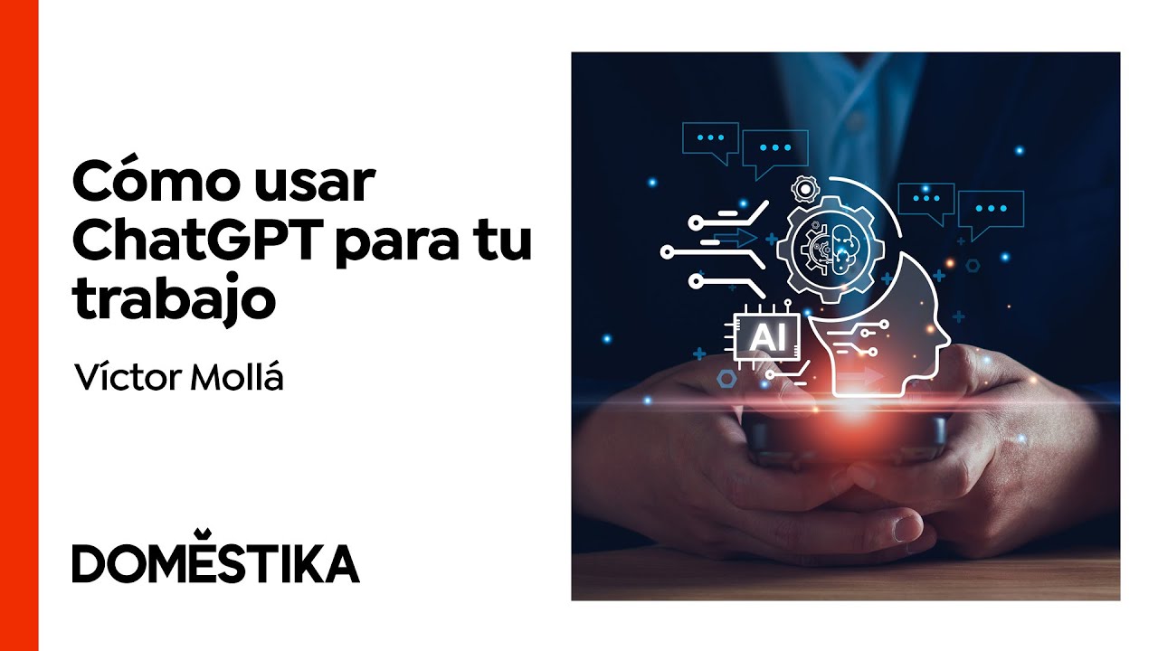 Usar Chat GPT para trabajar - Un curso online de V&iacute;ctor Moll&aacute; | Domestika