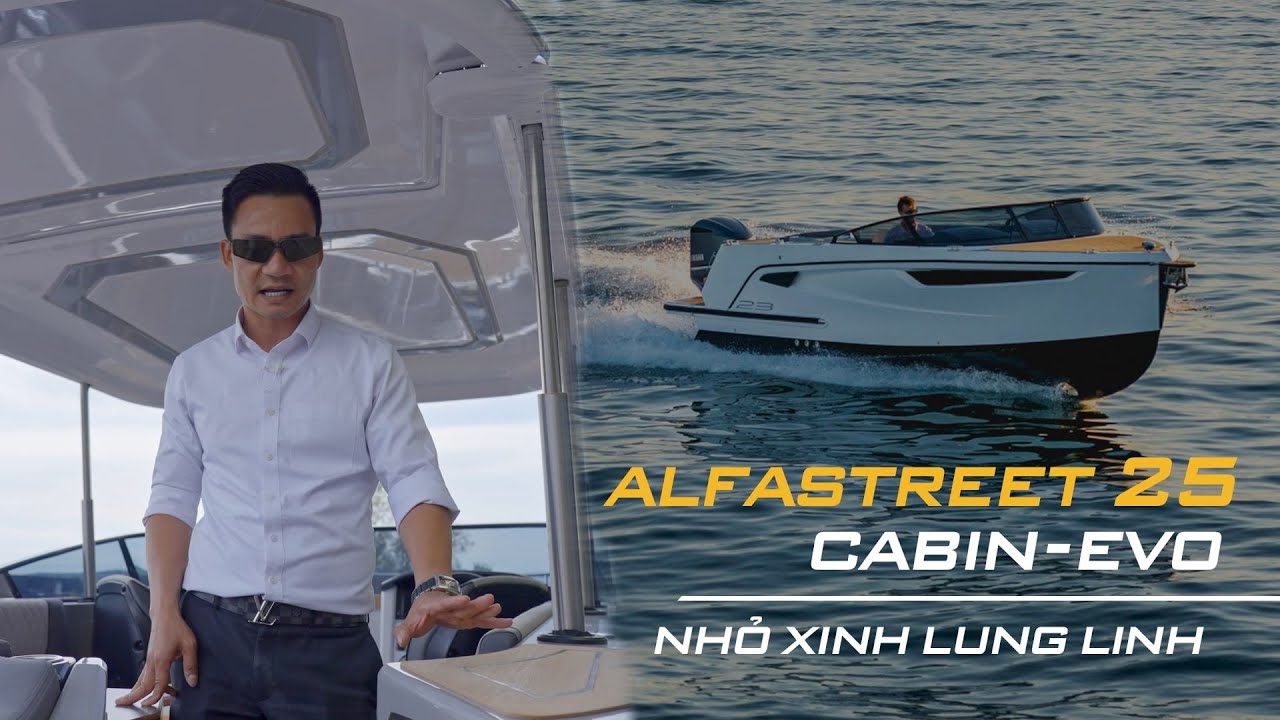 [Review] Thuyền điện Alfastreet 25 Cabin EVO - Du thuyền SINH THÁI đến từ Châu Âu | Vietyacht