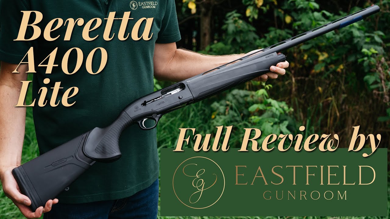Распаковка и полный обзор Beretta A400 Lite от Eastfield Gunroom