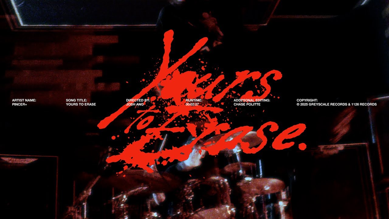 Pincer+ - Yours To Erase (Official Music Video)