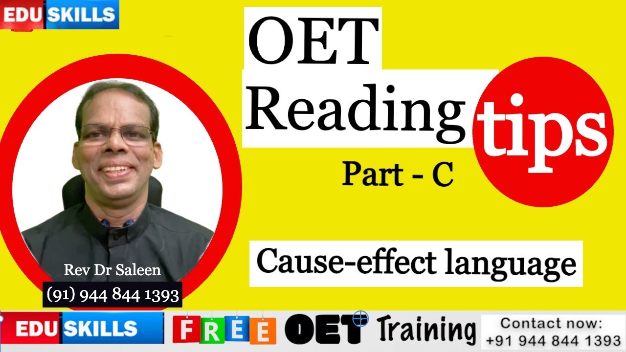 Edu Skills OET: Reading Part - C: tips, tricks and Strategies: Cause and effect language