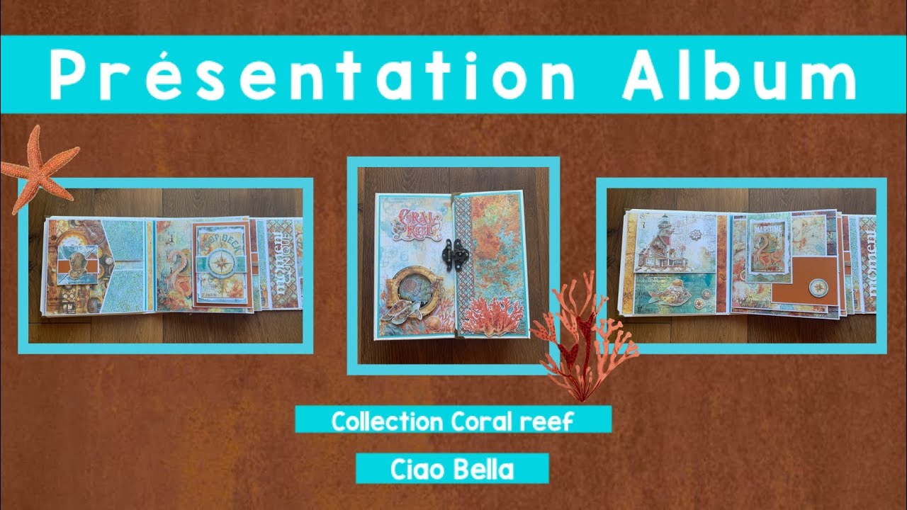 PRÉSENTATION SCRAP 🪸 Album Coral Reef 🪸 partenariat Magics Loisirs 🤩