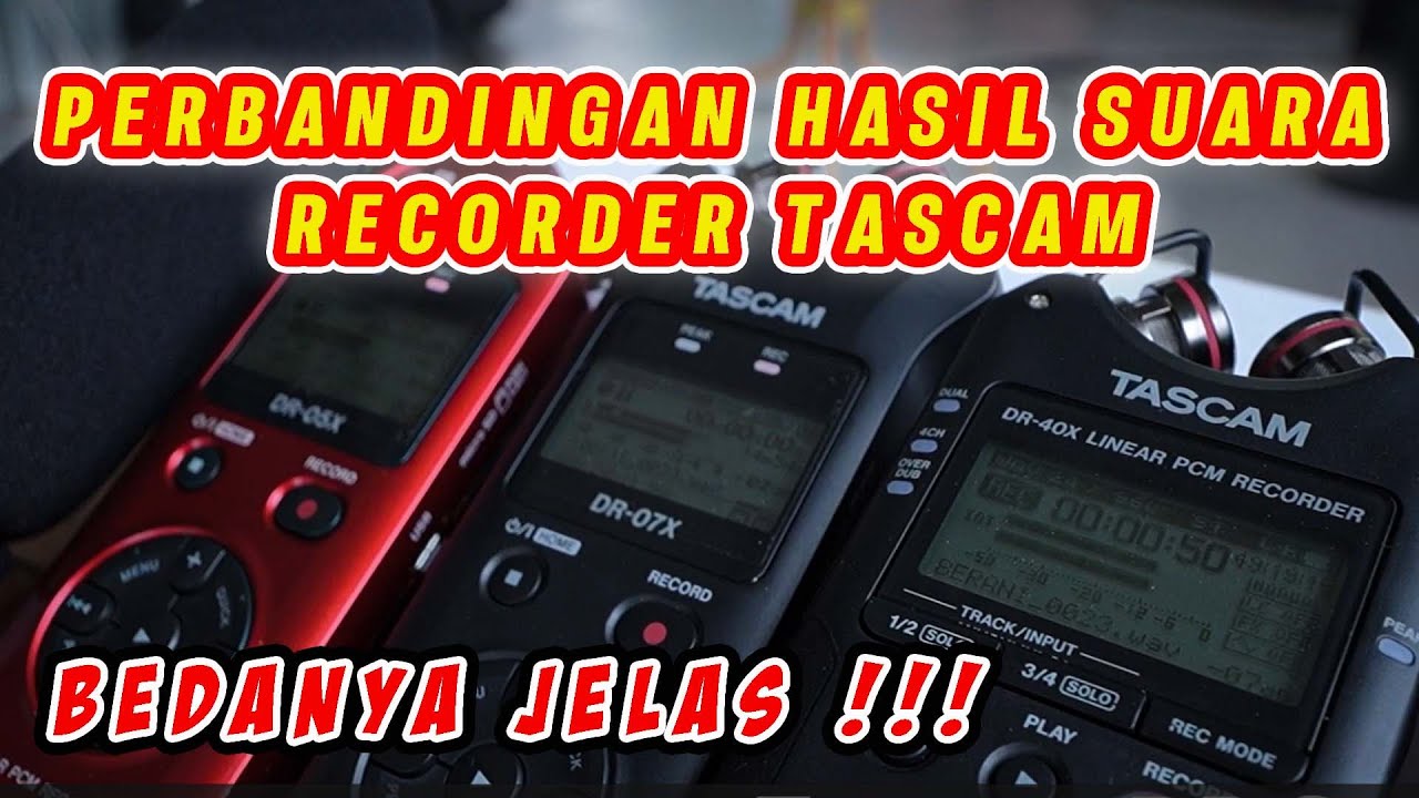 PERALATAN NGONTEN AUDIO YANG KALIAN MUSTI PUNYA - TASCAM RECORDER COMPARISON!