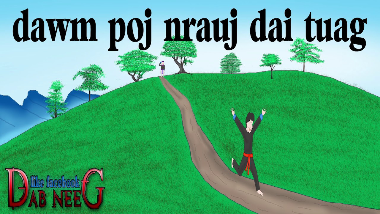 dab neeg 732 dawm poj nrauj dai tuag