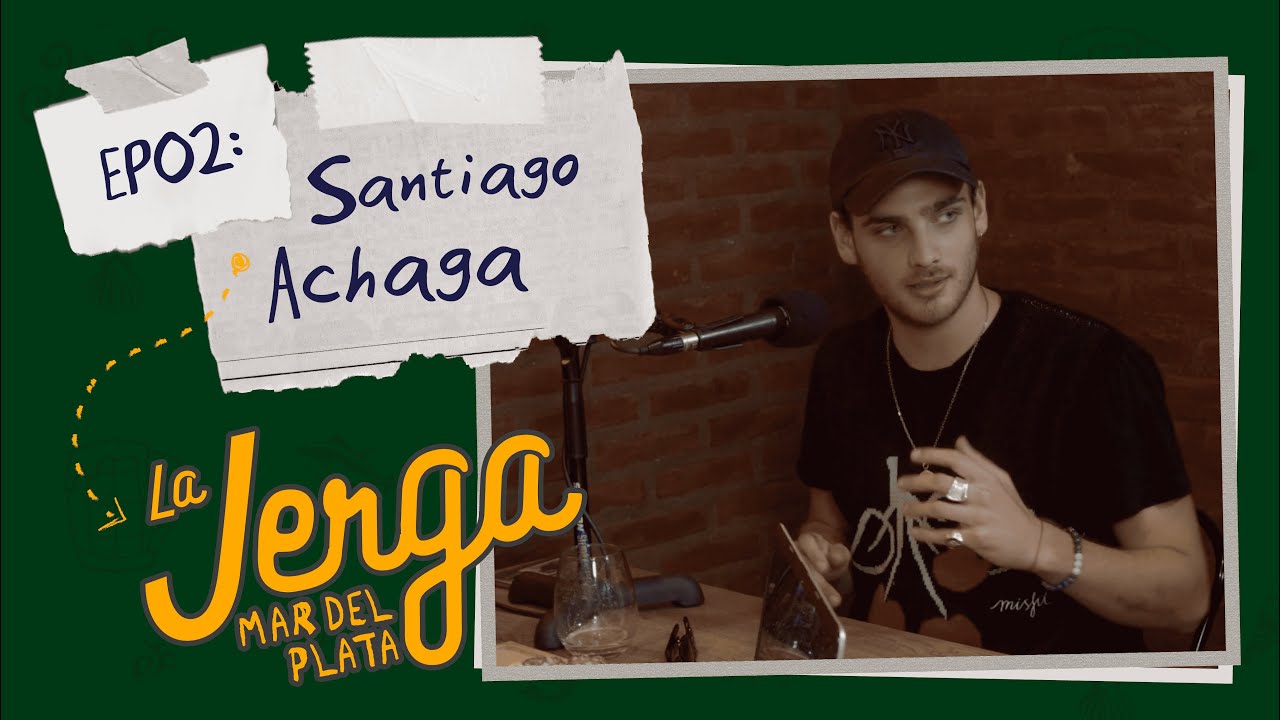 🎙️ La Jerga EP02: Santiago Achaga | Actor y director | Serie de Nickelodeon Heidi, Club 57 y UPD.