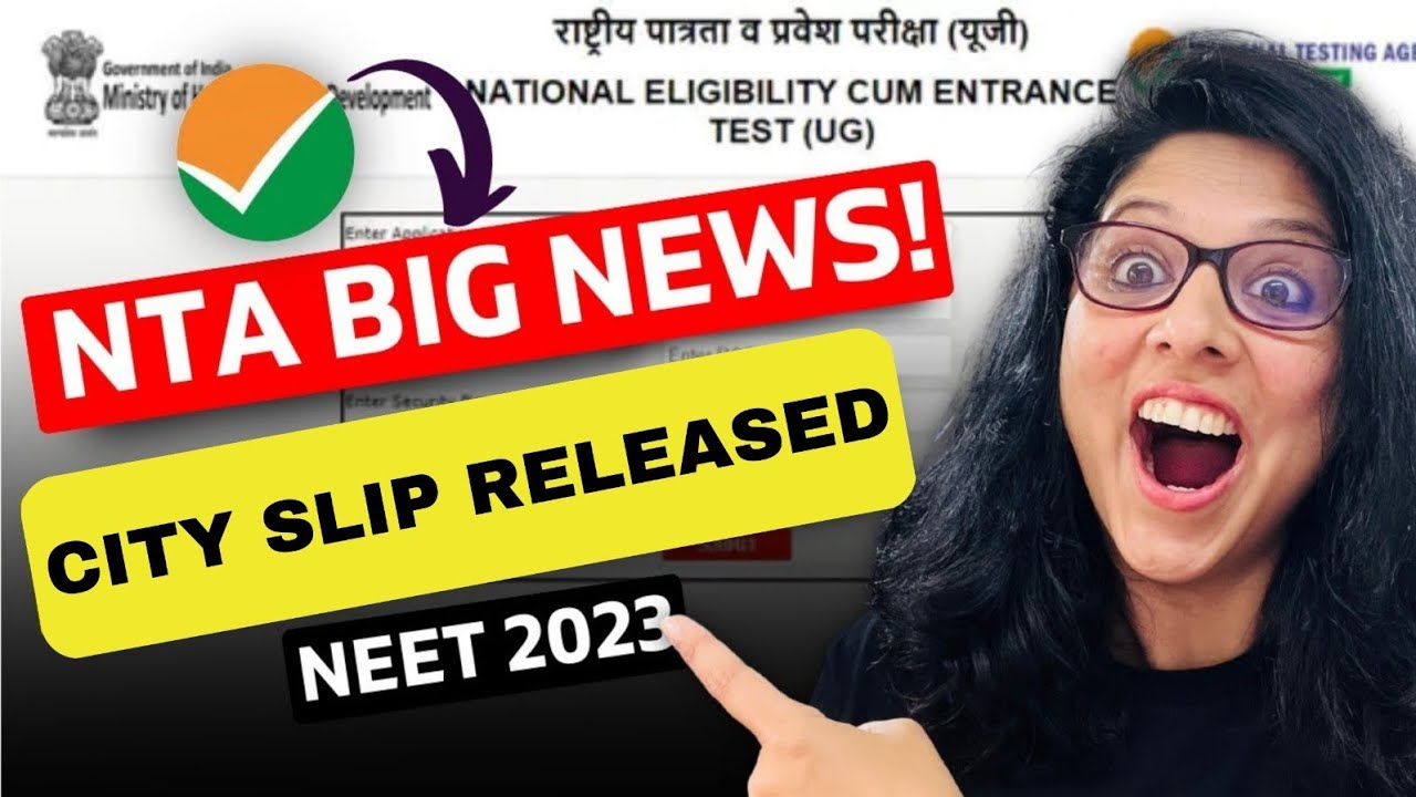 NEET 2023 BIG NEWS! City Slips Released! [ CHECK NOW ]