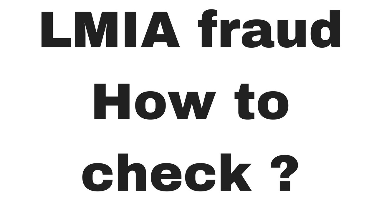 LMIA fraud- how to check ?