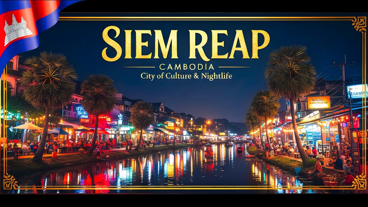 Siem Reap ( CAMBODIA ) 🇰🇭 - A Traveller's Memoirs