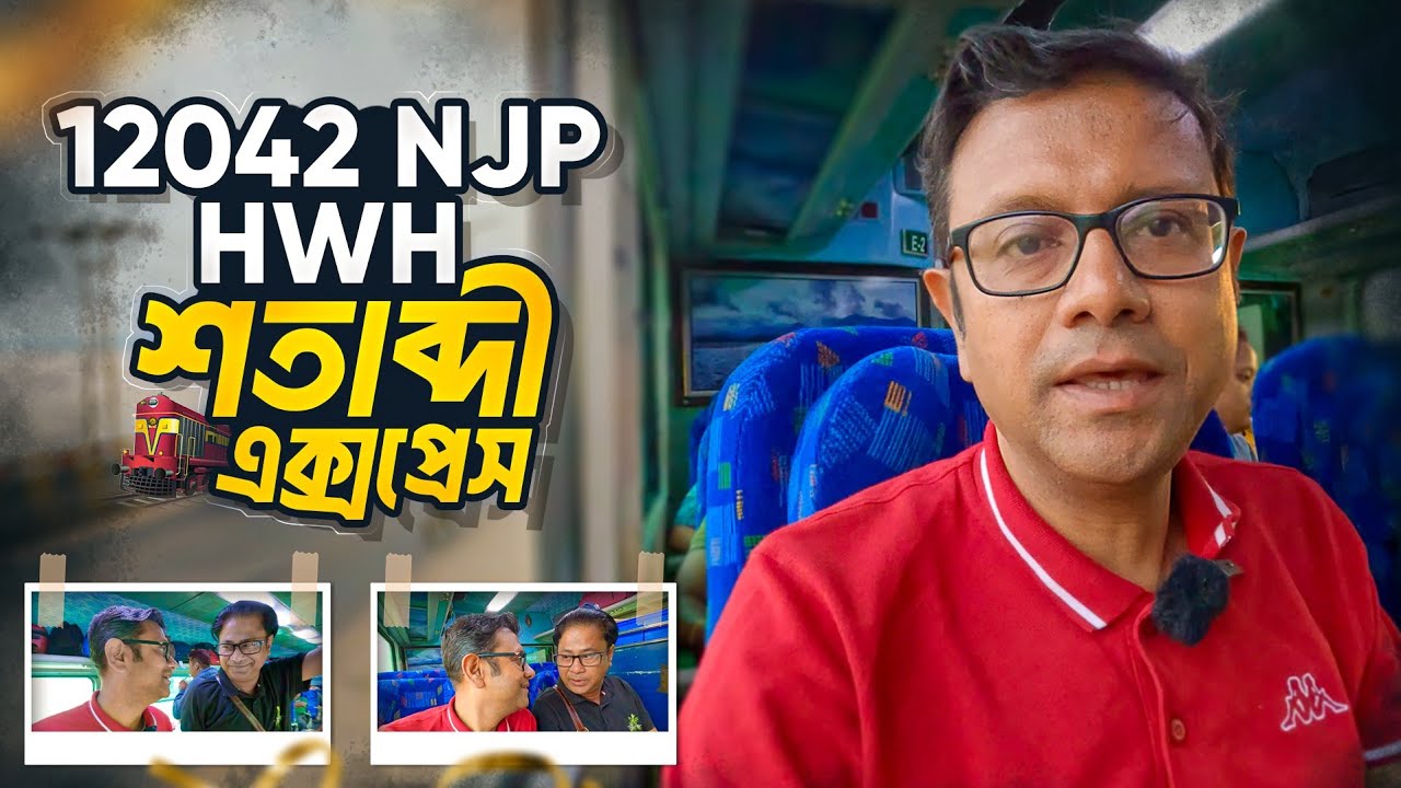 12042 NJP HWH Shatabdi Express Journey | Train Vlog