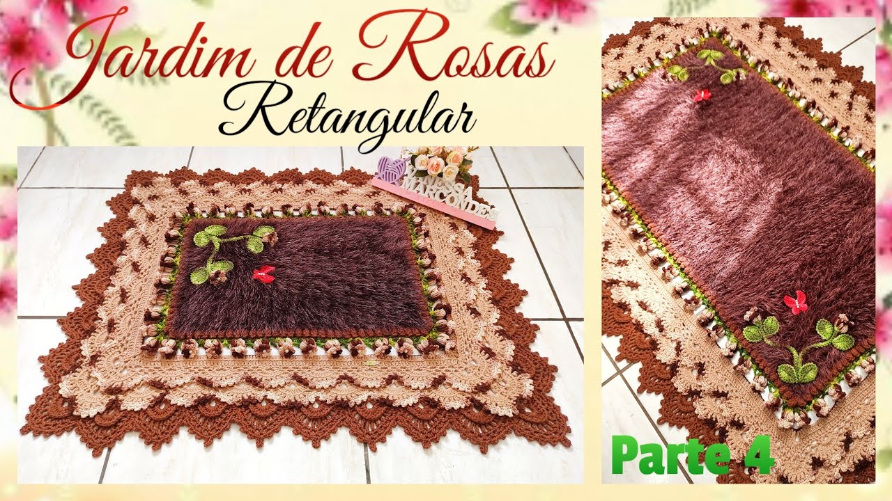 🌹🦋 Tapete Jardim de Rosas Retangular em Crochê. 4/4 Parte Final. @Vanessa Marcondes