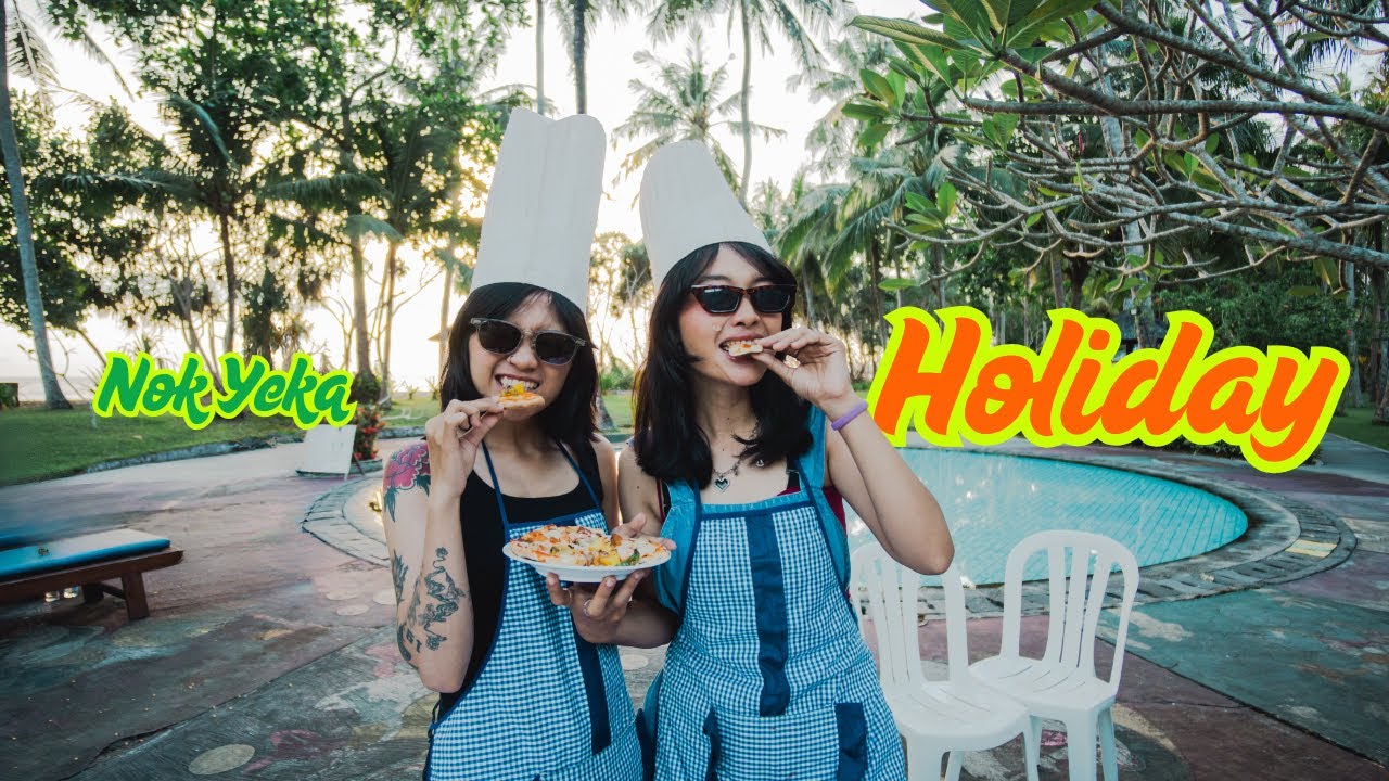 NOK YEKA - Holiday