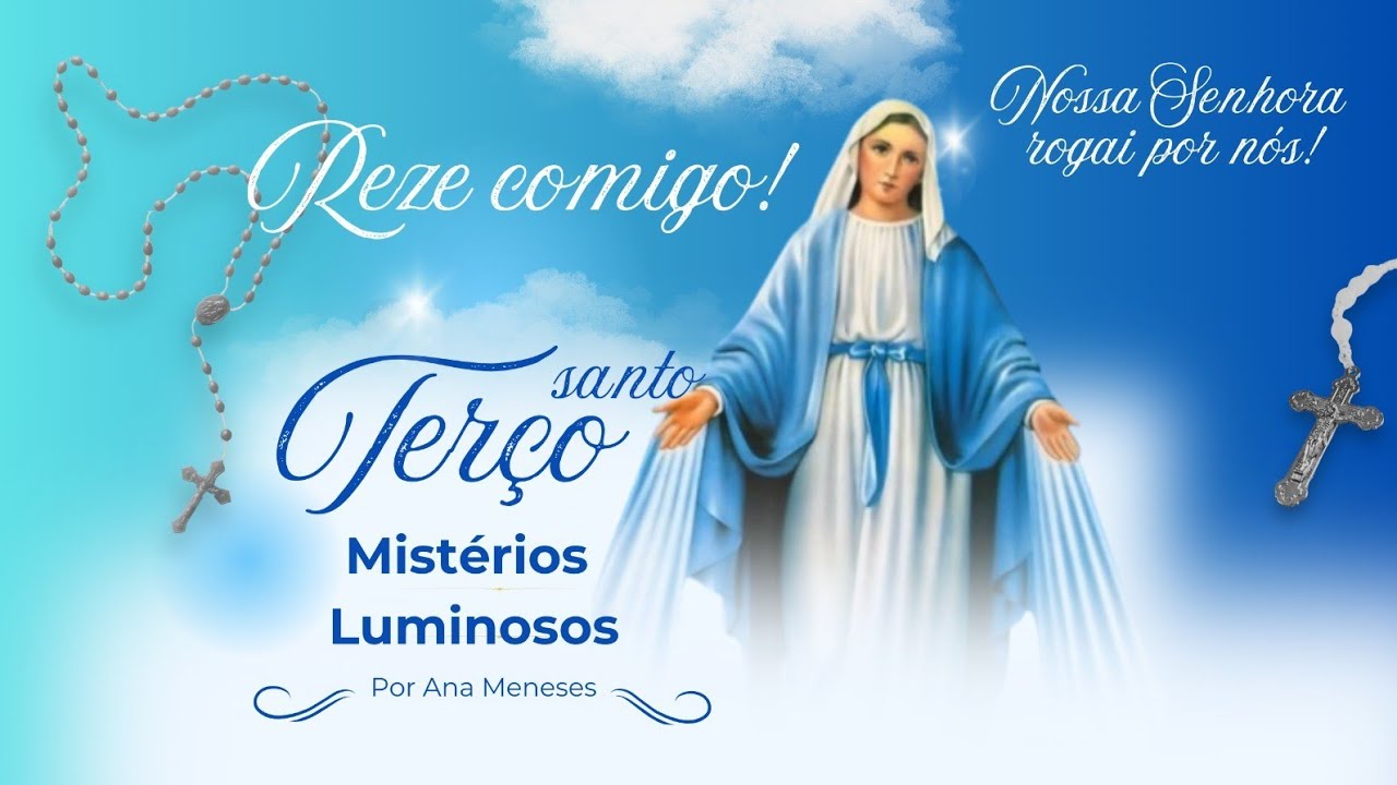 Santo Terço Mistérios Luminosos (19/03/26)✝️🕊️🌳