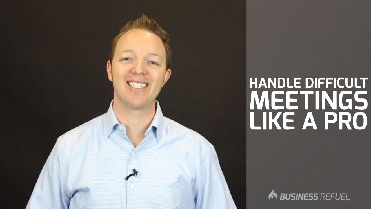 How to Handle Difficult Meetings Like a Pro