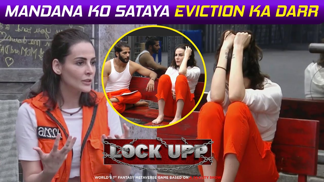Lock Upp: Mandana Ko Sataya Eviction Ka Darr, Saisha Ne Kaha Jana Hai To Dignity Ke Sath Jao