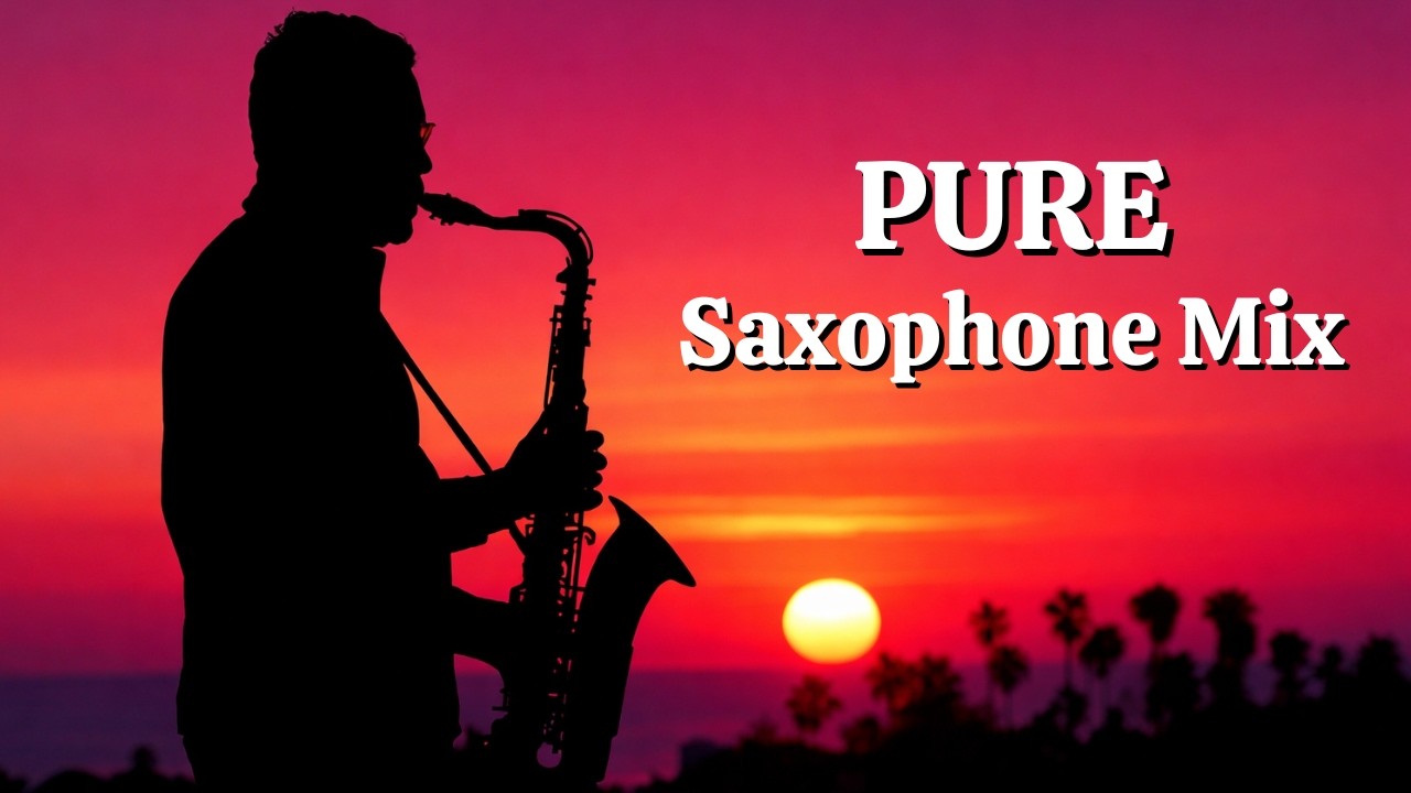 Pure Saxophone Mix Instrumental | Smooth and Relaxing