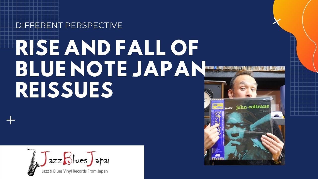 RISE AND FALL OF JAPAN BLUE NOTE VINYL REISSUES