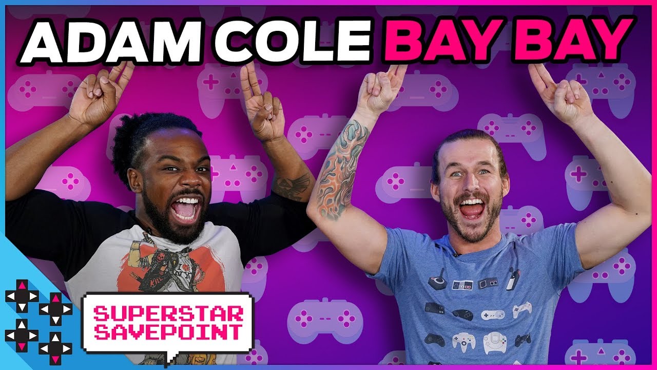 ADAM COLE (BAY BAY!) is an UNDISPUTED GAMER! - Superstar Savepoint