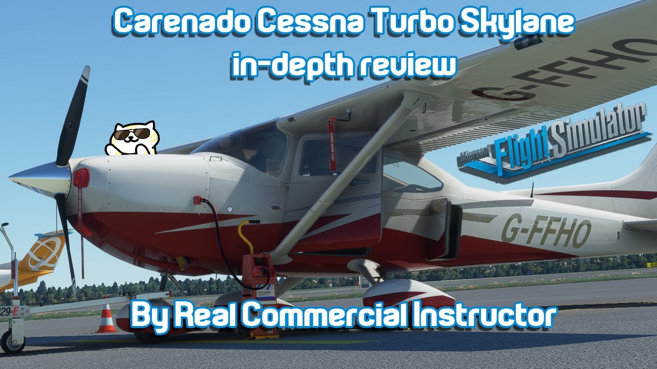 Real Commercial Instructor reviews the Carenado Cessna T182T for FS2020!