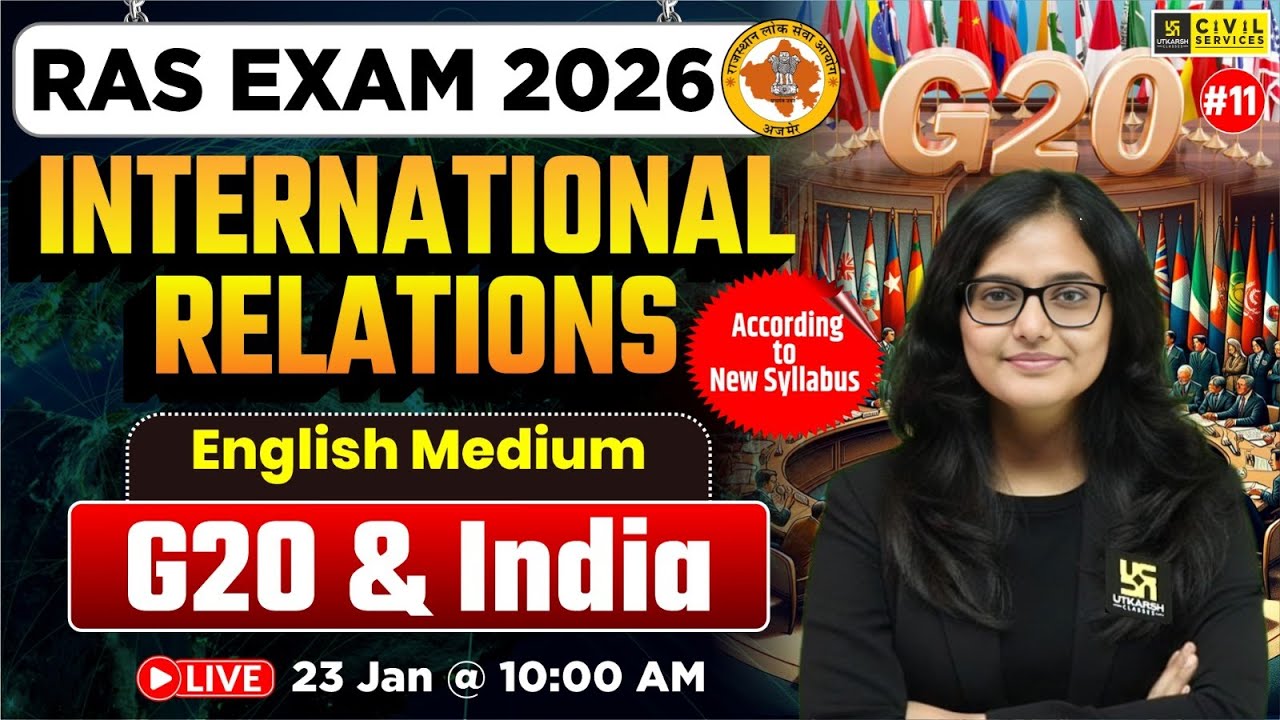 G20 & India | International Relations for RAS Exam 2026 | English Medium | Kirti Ma'am