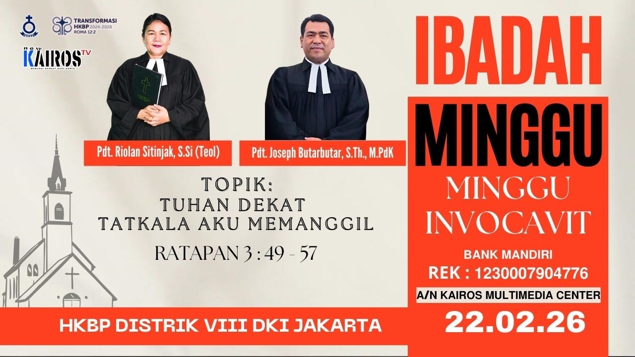 IBADAH HKBP,  MINGGU INVOCAVIT, MINGGU, 22 FEBRUARI 2026
