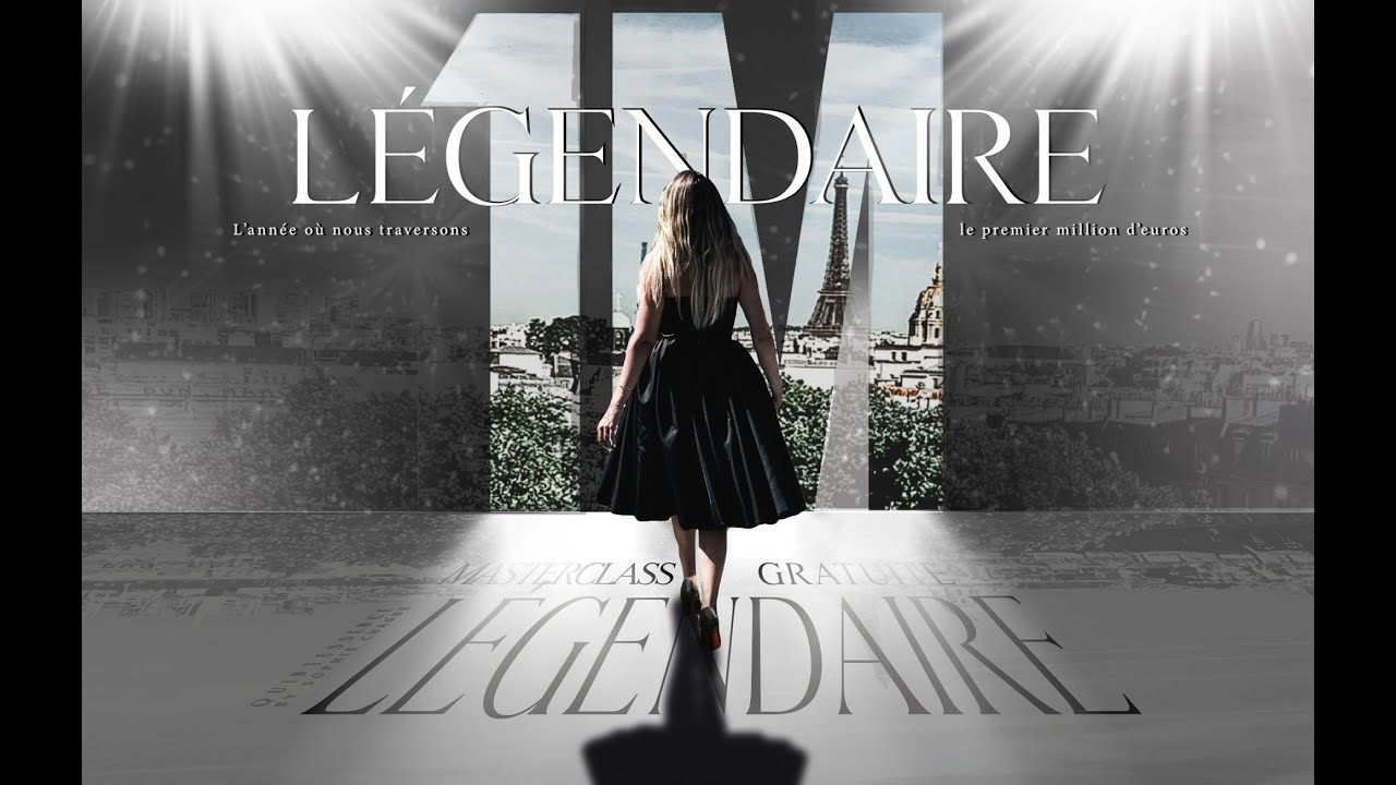 MASTERCLASS LÉGENDAIRE - LIVE 3
