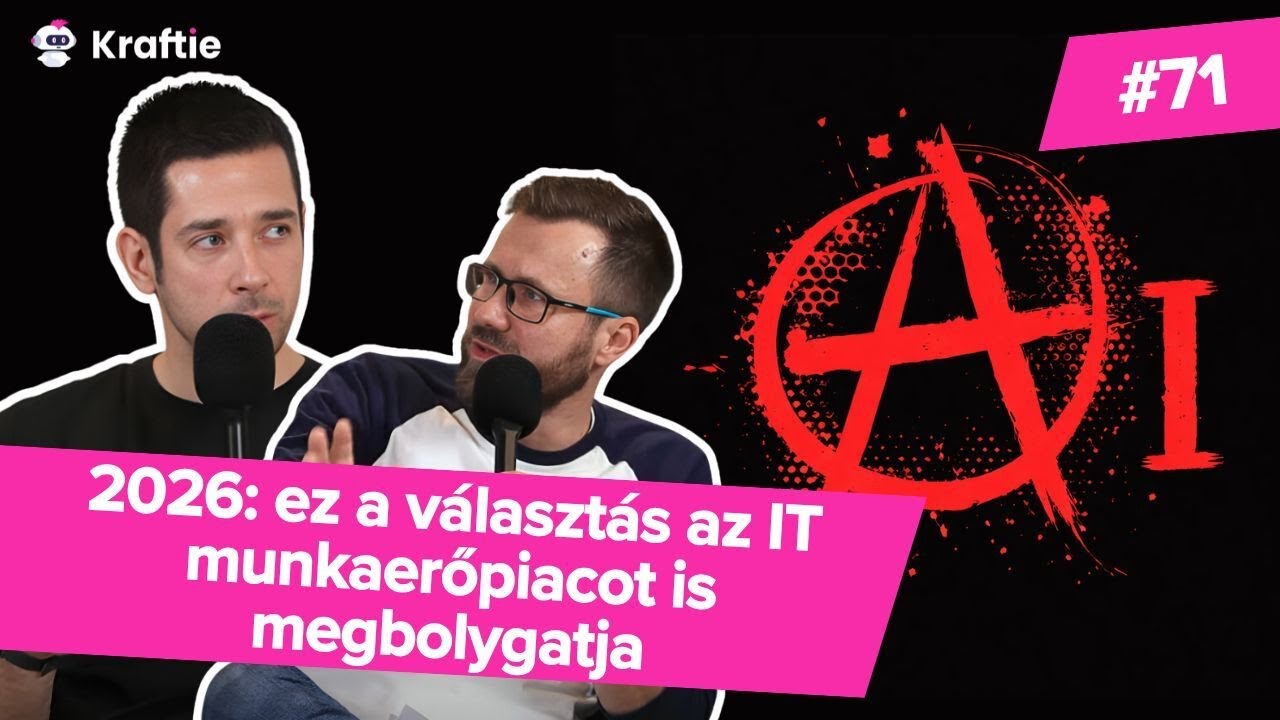 2026: választás, AI, és az IT munkaerőpiac kijózanodása (kraftie #71)
