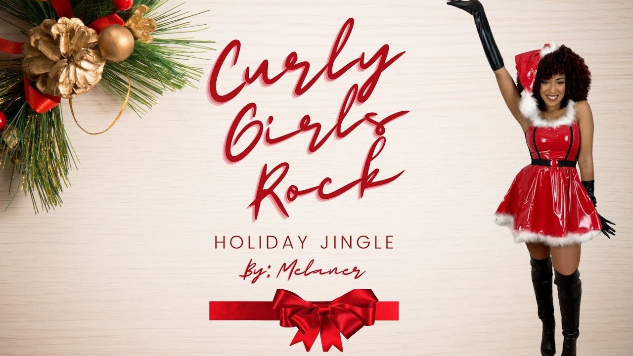 Curly Girls Rock Christmas Jingle (COVER) - Melaner