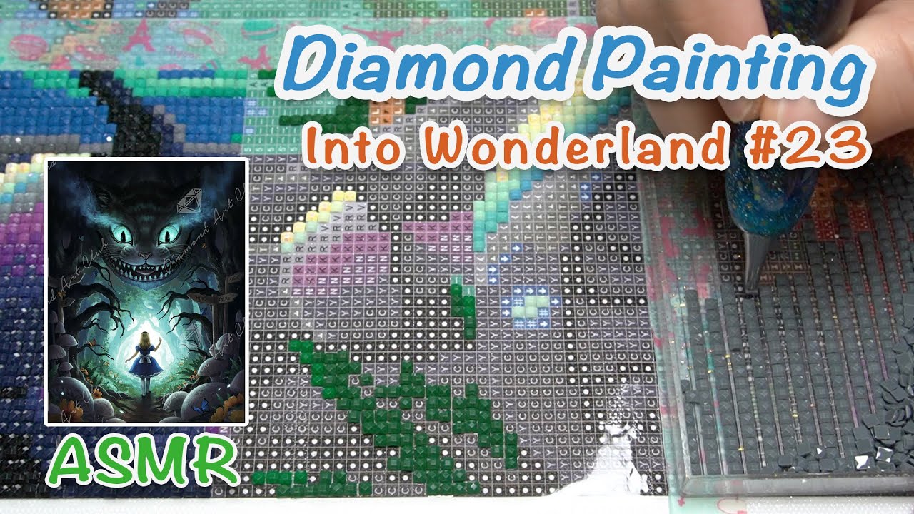 ASMR Diamond Painting [DAC] - Into Wonderland #23