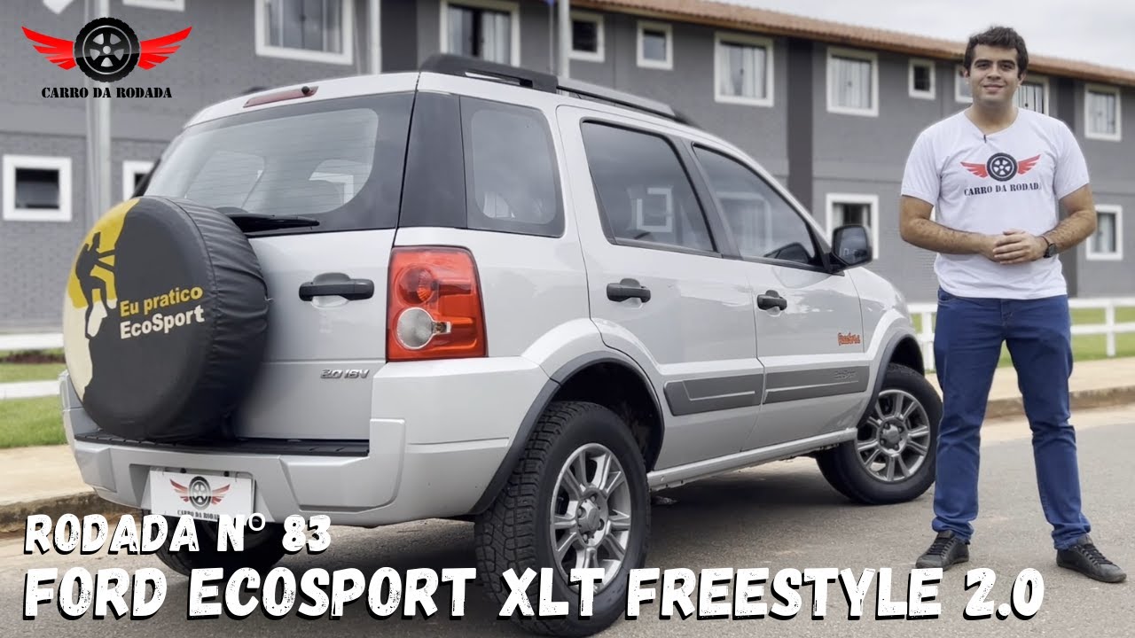 FORD ECOSPORT XLT FreeStyle 2.0 Manual - O primeiro SUV compacto do Brasil - Rodada Nº83