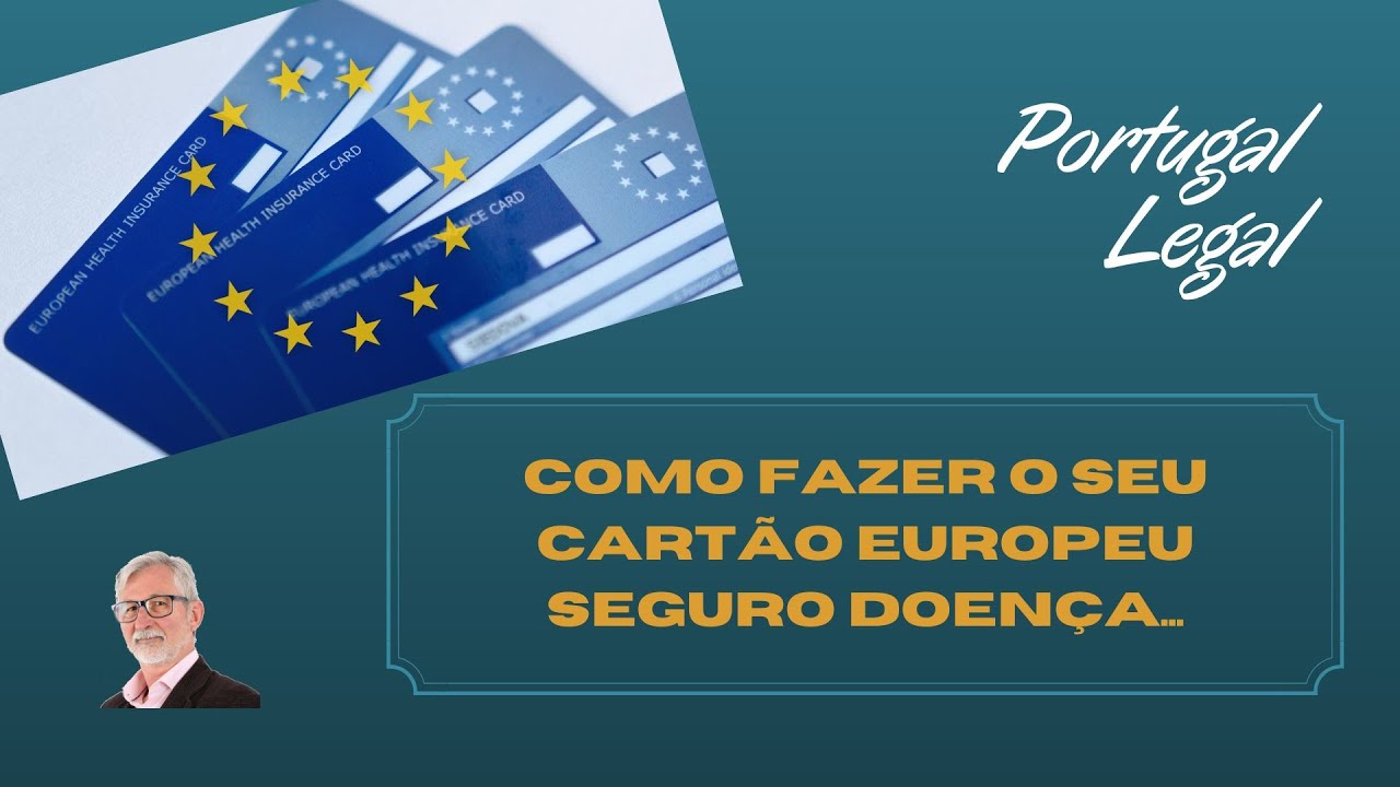 # 484 - Como fazer o Seu Cartão de Saúde Europeu