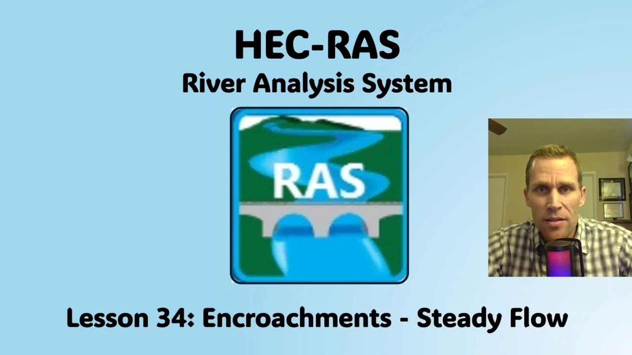 Урок 34 HEC ​​RAS ​​&mdash; Вторжения &mdash; Устойчивый поток