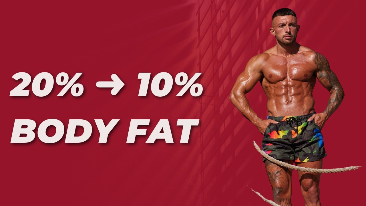 Stuck at 20% body fat? Here's how to drop to 10%